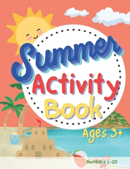Paperback Summer Activity Book: Practicing Numbers 1-20 Book