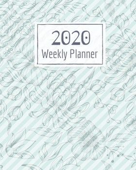 Paperback Weekly Planner for 2020- 52 Weeks Planner Schedule Organizer- 8"x10" 120 pages Book 2: Large Floral Cover Planner for Weekly Scheduling Organizing Goa Book