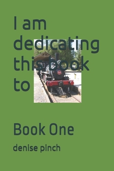 Paperback I am dedicating this book to: Book One Book