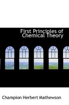 Paperback First Principles of Chemical Theory Book