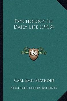 Paperback Psychology In Daily Life (1913) Book