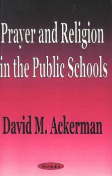 Paperback Prayer and Religion in the Public Schools Book