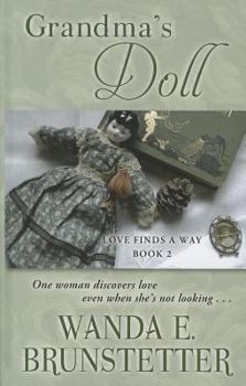 Grandma's Doll - Book #2 of the Love Finds a Way