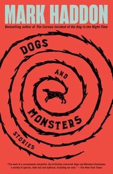 Paperback Dogs and Monsters: Stories Book