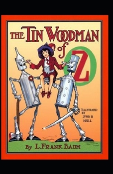 The Tin Woodman of Oz Annotated