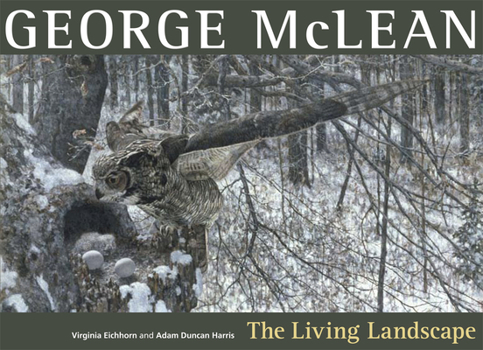 Hardcover George McLean: The Living Landscape Book