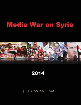 Paperback Media War on Syria: 2014 Book