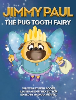 Hardcover Jimmy Paul The Pug Tooth Fairy Book