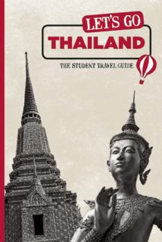 Paperback Let's Go Thailand: The Student Travel Guide Book