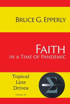 Paperback Faith in a Time of Pandemic Book