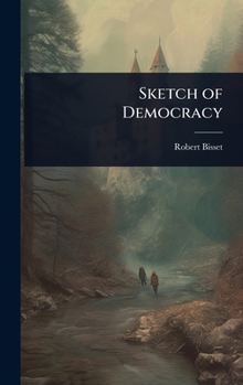 Sketch of Democracy
