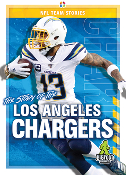 Hardcover The Story of the Los Angeles Chargers Book