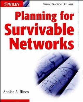 Paperback Planning for Survivable Networks: Ensuring Business Continuity Book
