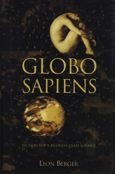 Paperback Globo Sapiens: Fiction for a Business Class Lounge Book