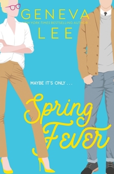 Spring Fever: A Four Seasons Novel