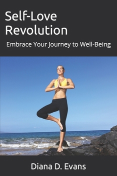 Self-Love Revolution: Embrace Your Journey to Well-Being