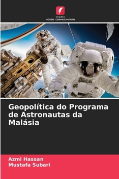 Paperback Geopolítica do Programa de Astronautas da Malásia [Portuguese] Book