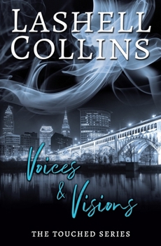 Voices & Visions - Book #1 of the Touched