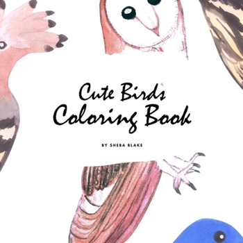 Paperback Cute Birds Coloring Book for Children (8.5x8.5 Coloring Book / Activity Book) Book