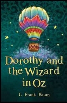 Paperback Dorothy and the Wizard in Oz Illustrated Book