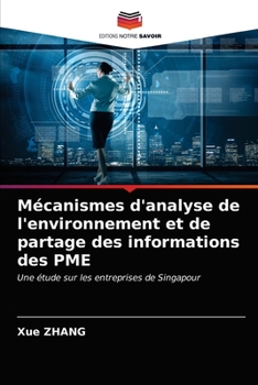 Paperback Mécanismes d'analyse de l'environnement et de partage des informations des PME [French] Book