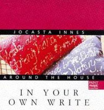 Hardcover Jocasta Innes Around the House: in Your Own Write (Jocasta Innes Around the House) Book