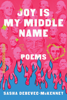 Paperback Joy Is My Middle Name: Poems Book