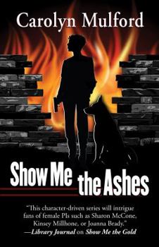 Hardcover Show Me the Ashes Book