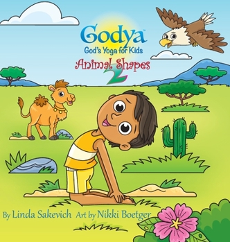 Hardcover Godya: God's Yoga for Kids - Animal Shapes 2 Book