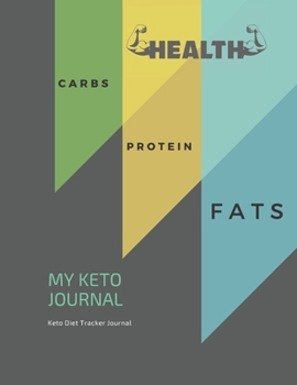 My keto Journal: Keto Diet Tracker Journal:Ketogenic Diet Weight Loss Journal Planner Diary Log Book. Ketogenic Diet Food Diary Weight Loss & Fitness Planners "8.5x11" 200 Pages Keto Planner For Men.