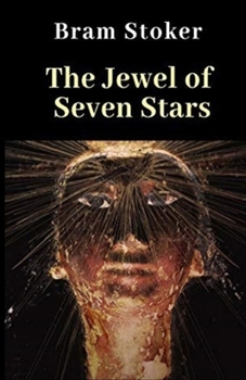 Paperback The Jewel of Seven Stars Illustrated Book