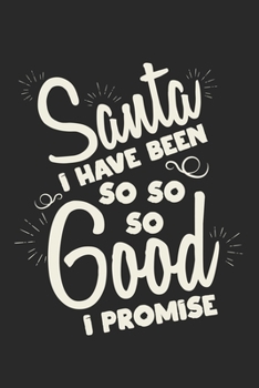 Christmas Santa I was so kindly promised: Calendar, weekly planner, diary, notebook, book 105 pages in softcover. One week on one double page. For all ... to take down and not forget. For 52 weeks.