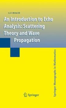 Paperback An Introduction to Echo Analysis: Scattering Theory and Wave Propagation Book