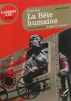 Hardcover La Bete Humaine: Suivi D'Une Anthologie Sur La Figure Du Criminel [French] Book