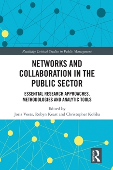 Paperback Networks and Collaboration in the Public Sector: Essential research approaches, methodologies and analytic tools Book