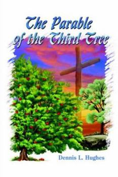 Paperback The Parable Of The Third Tree Book