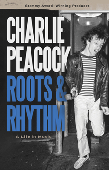 Hardcover Roots and Rhythm: A Life in Music Book