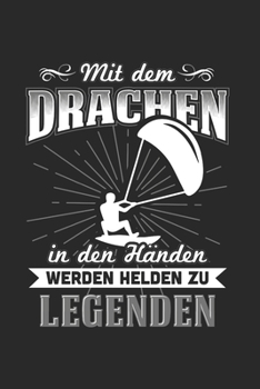 Mit Dem Drachen In den Händen Werden Helden Zu Legenden: Dart Lustig & Darts Notizbuch 6'x9' Punktiert Geschenk für Darten & 180 (German Edition)