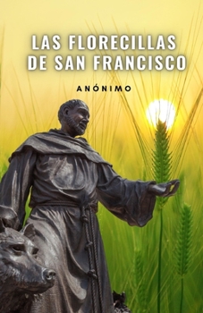 Paperback Las florecillas de San Francisco [Spanish] Book