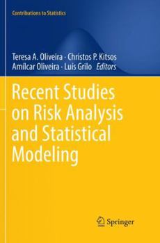 Paperback Recent Studies on Risk Analysis and Statistical Modeling Book