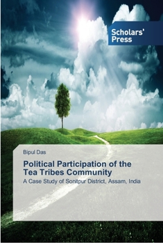 Paperback Political Participation of the Tea Tribes Community Book