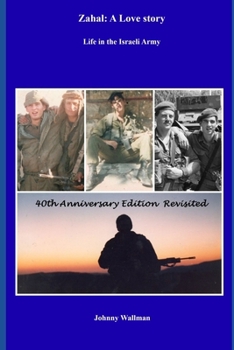 Paperback Zahal: A Love Story: Life in the Israeli Army Book