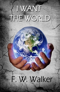 Paperback I Want The World Book