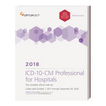 ICD-10-CM Professional for Hospitals 2018 (Softbound) With Guidelines