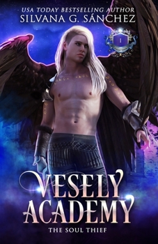 Paperback Vesely Academy: A Paranormal Academy Mini Series (Book 1): The Soul Thief Book