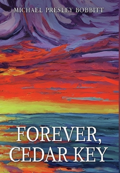 Hardcover Forever, Cedar Key Book