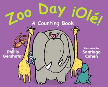 Hardcover Zoo Day ¡Olé!: A Counting Book