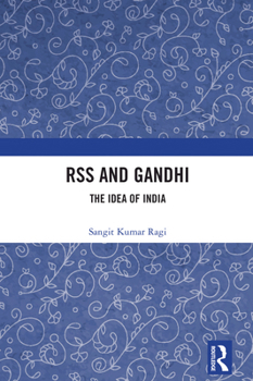Hardcover Rss and Gandhi: The Idea of India Book