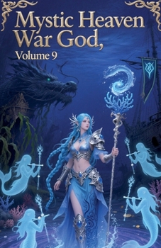 Paperback Mystic Heaven War God, Volume 9 Book