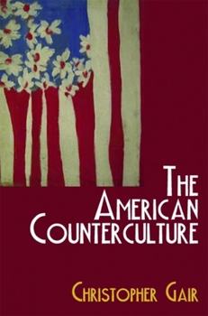 The American Counterculture, 1945-1975